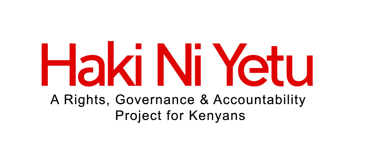 Haki Ni Yetu — A Rights, Governance and Accountability Project for Kenyans